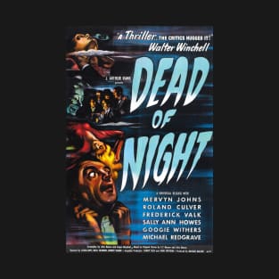 Dead Of Night - 1945 Promotional Poster. T-Shirt