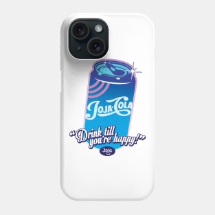 Drink till you're happy! v2 Phone Case