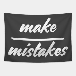 Make Mistakes Tapestry