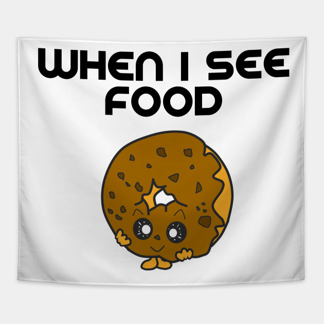 chocolate donut when i see food