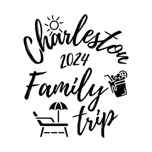 Charleston Family Trip 2024 South Carolina Vacation Fun Matching Group Design T-Shirt