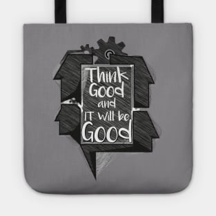 Think Good quote Tote