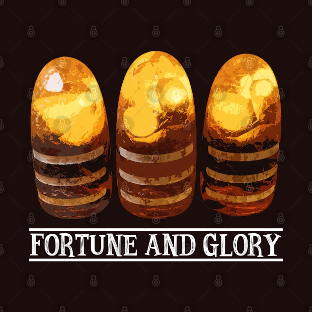 Fortune & Glory by Buff Geeks Art