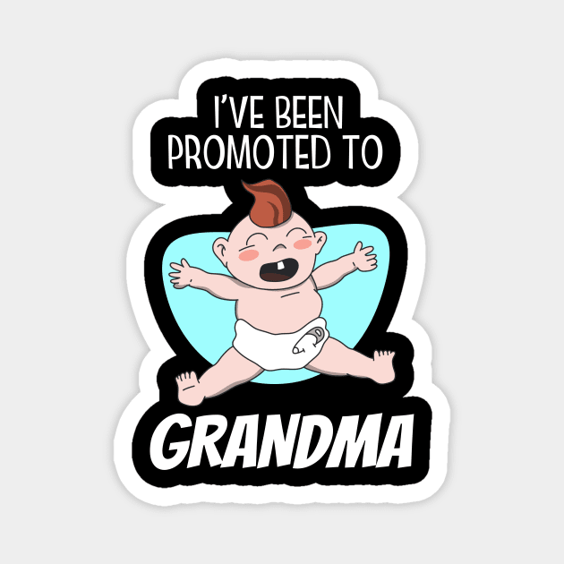 Promoted to Grandma Magnet by Foxxy Merch