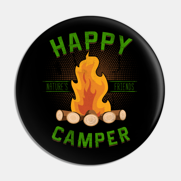 Happy Camper Quote - Happy Camper - Pin