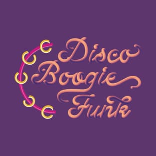 Disco Boogie Funk T-Shirt