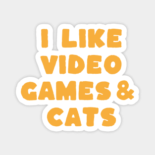 I Like Video Games & Cats Magnet
