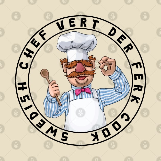 Vert Der Ferk the swedish chef by TuoTuo.id