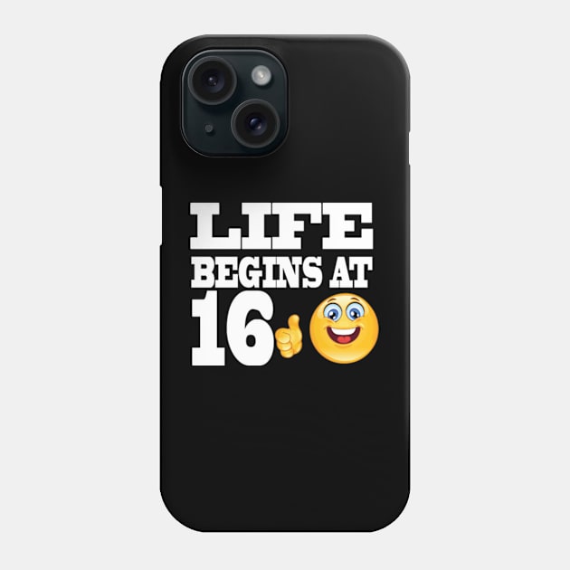 Life begins at 16 years old emoji Phone Case by AstridLdenOs