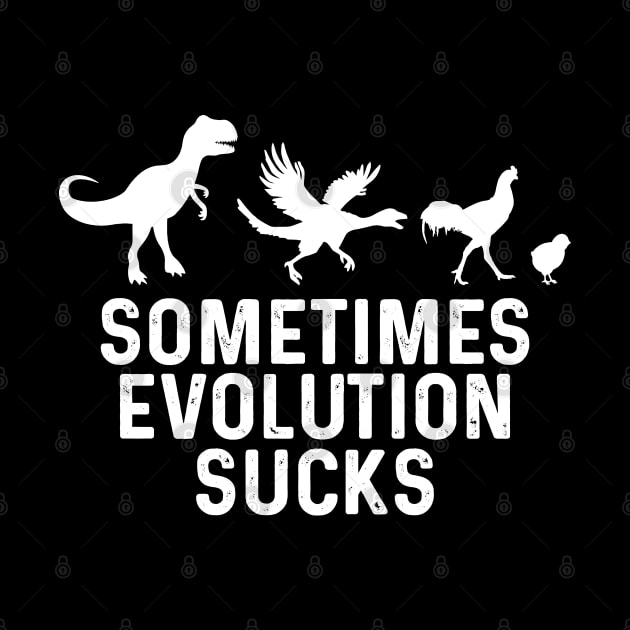 Evolution Sucks by Dojaja