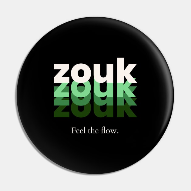 Feel the flow - Zouk Pin by Dance Art Creations