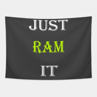 Just Ram It Funny Rams For Football Lovers Tapestry