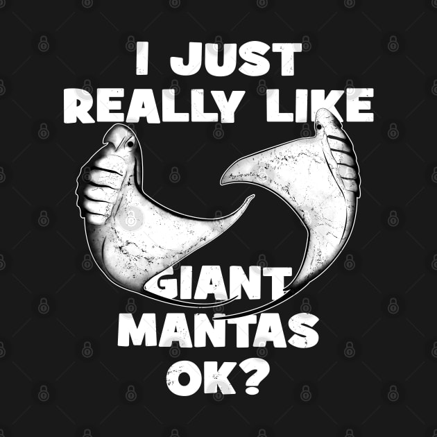 I just really like manta rays, ok? by NicGrayTees