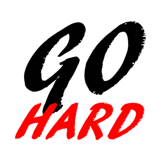 Go Hard T-Shirt