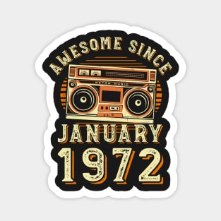 Funny Birthday Quote, Awesome Since January 1972, Cool Birthday Magnet