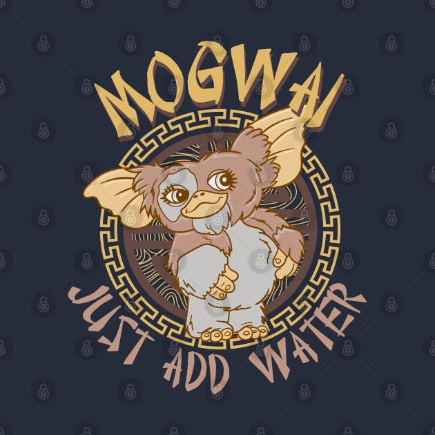 Mogwai - Just add Water by Meta Cortex