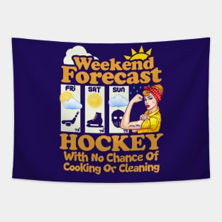 Weekend Forecast: Hockey With No Chance of Cooking or Cleaning Tapestry