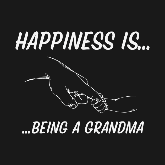 Happiness is being a Grandma by FTF DESIGNS