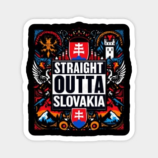 Straight Outta Slovakia Magnet