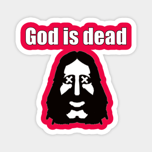 god is dead Magnet