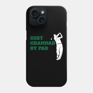Best Grandad By Par - Funny Golf Lover Phone Case