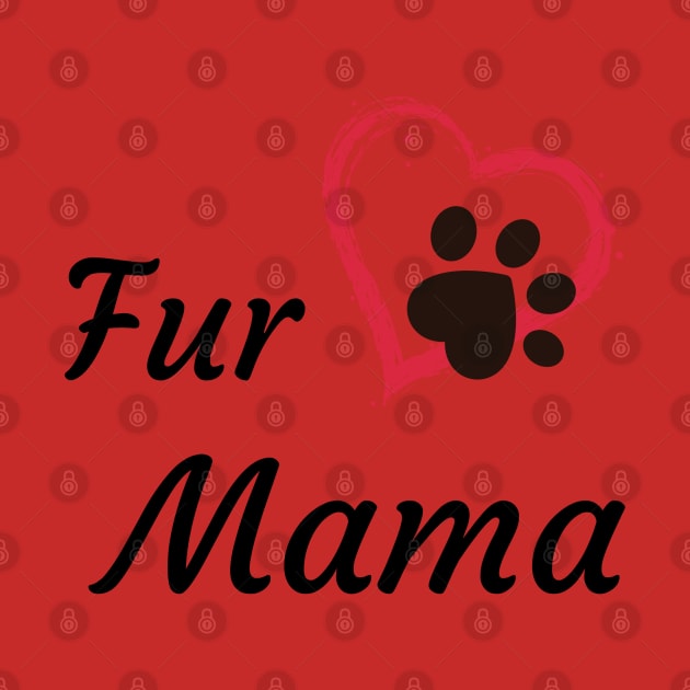 Fur Mama by ArtHQ