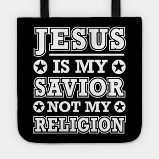 JESUS IS MY SAVIOR Tote