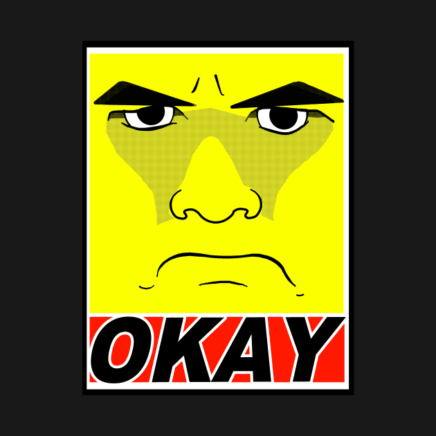 OKAY by robgprice