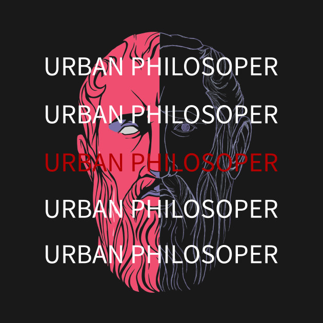 Urban philosopher is here V.1 by Prosper88