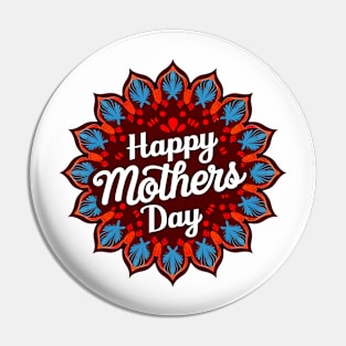 Happy mothers day, fun flowers vintage print shirt 3 Pin