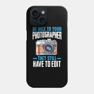 Photography Lovers Camera Photographer Funny Gift Phone Case