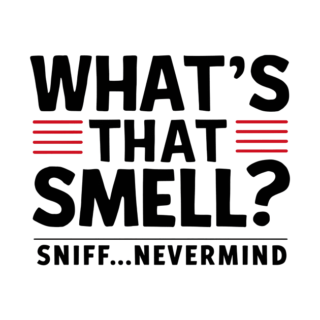 What's that smell? by Dizgraceland