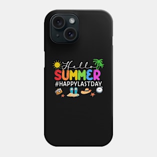 Happy Last Day of School Teacher Student Hello Summer Phone Case