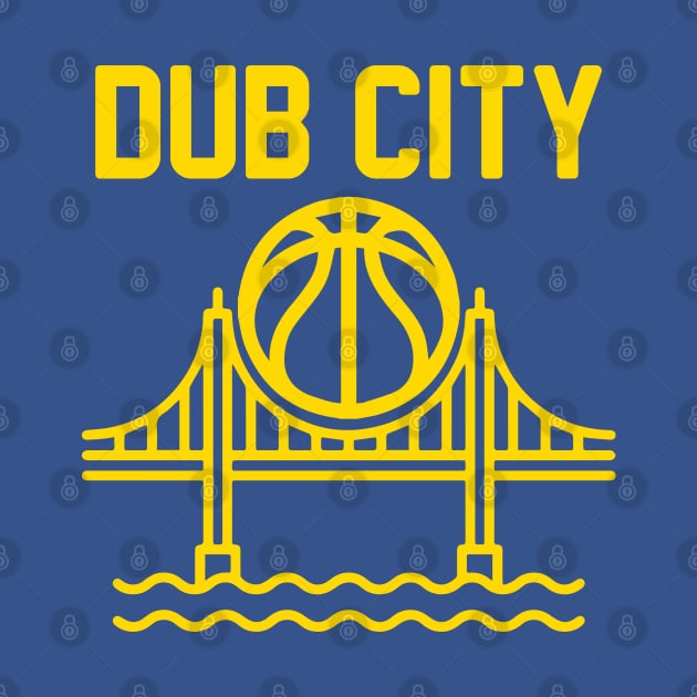 Golden State Warriors - Dub City - Bridge and Ball by mymainmandeebo