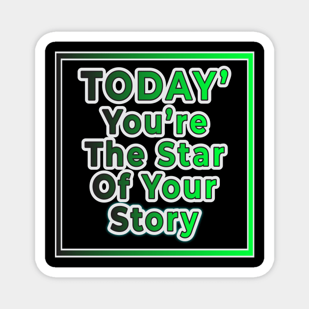 Star of Your Story Collection Magnet by EKSU17