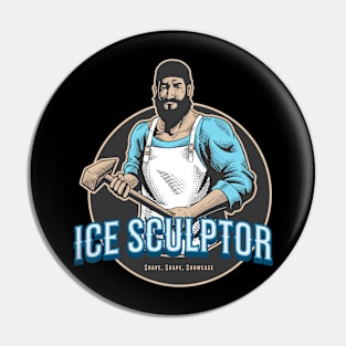 Shave, Shape, Showcase | Ice Sculptor Pin