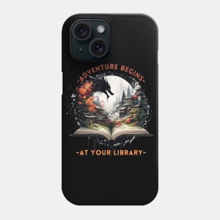 Adventure Begins At Your Library Phone Case