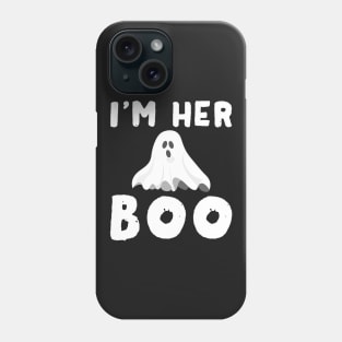 I'm Her Boo Halloween Phone Case