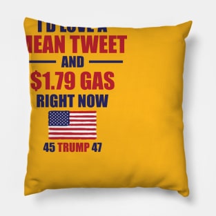 Funny Gas Prices Pro Trump Supporter Fathers Day Mean Tweet Pillow