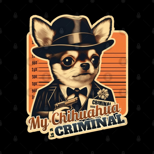 Criminal Chihuahua by k9-tee