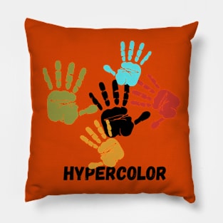 hypercolor design Pillow