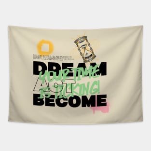 Dreams in Motion: Embrace Time's Call to Action T-Shirt Tapestry