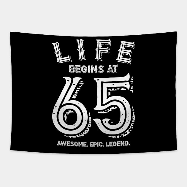 Life begins at 65 Tapestry by BB Funny Store