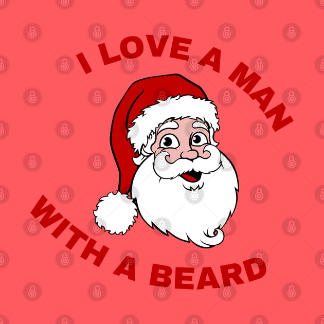 I LOVE A MAN WITH A BEARD by ZhacoyDesignz