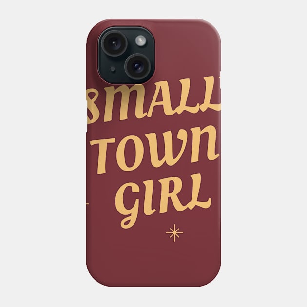 small town girl Phone Case by Ashden