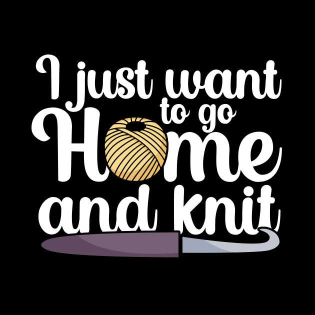 I just want to go home an knit by maxcode