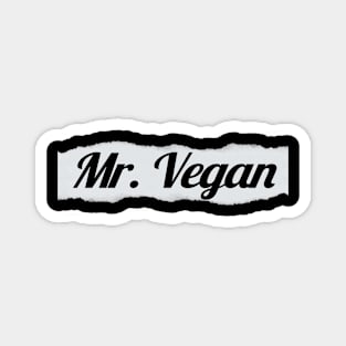 I'm Mr Vegan Magnet