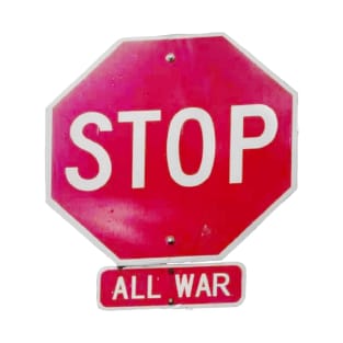 Stop All War T-Shirt