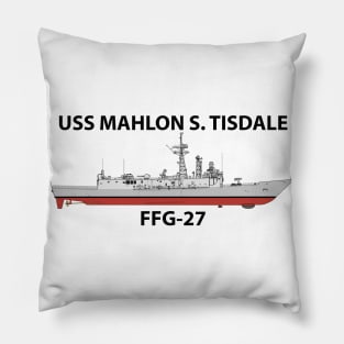 USS MAHLON S. TISDALE - FFG-27 - OH PERRY Pillow