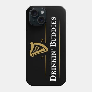 Drinkin Buddies Phone Case